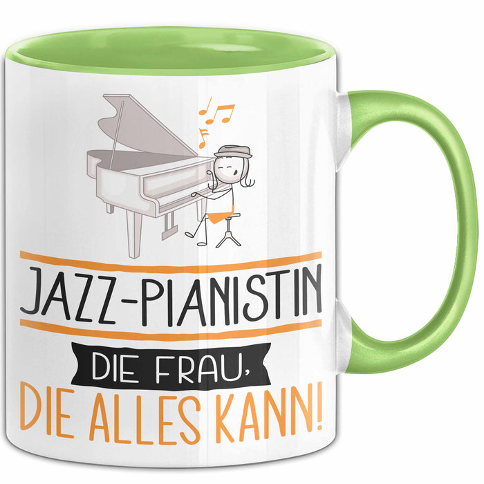 Jazz-Pianistin Geschenk Tasse Becher Die Frau Die Allen Kann Geschenkidee für eine Jazz-Pianistin Lustig Grün Trendation