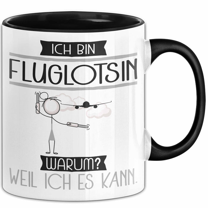 Fluglotsin Tasse Geschenk Ich Bin Fluglotsin Warum Weil Ich Es Kann Geschenkidee Geburtstag Trendation