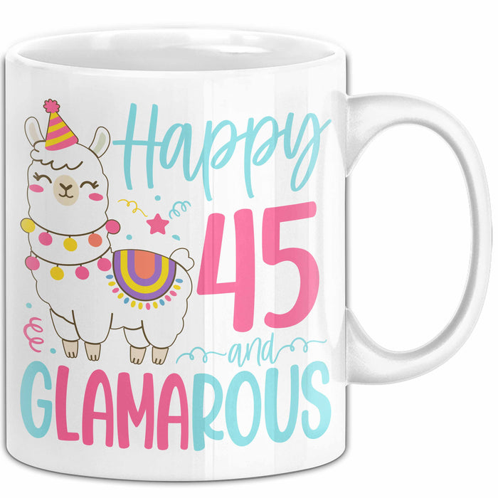 45er Geburtstag Tasse Geschenk Happy 45 And Glamarous Llama Alpaka Liebhaber Geschenkidee zum Geburtstag Weiß Trendation