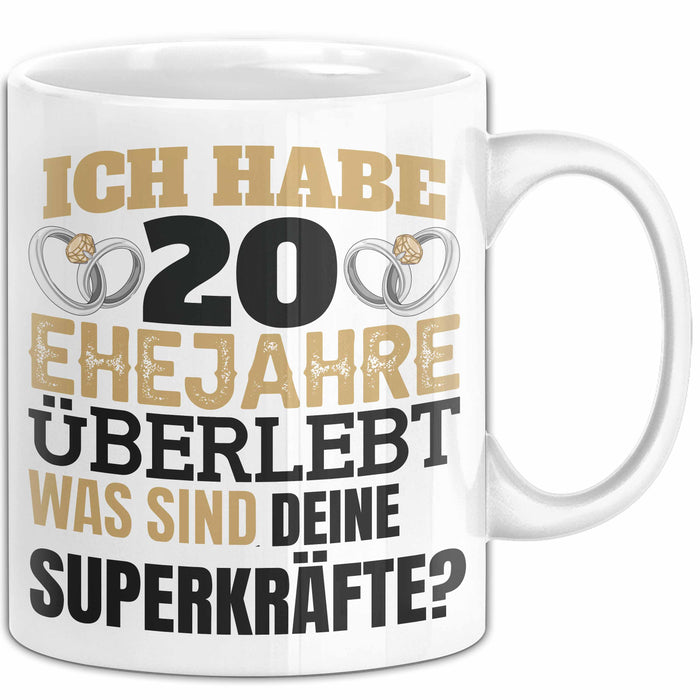 Ehejahre Tasse Geschenk 20 Jahre Spruch Lustig Hochzeitstag Silberhochzeit Weiß Trendation