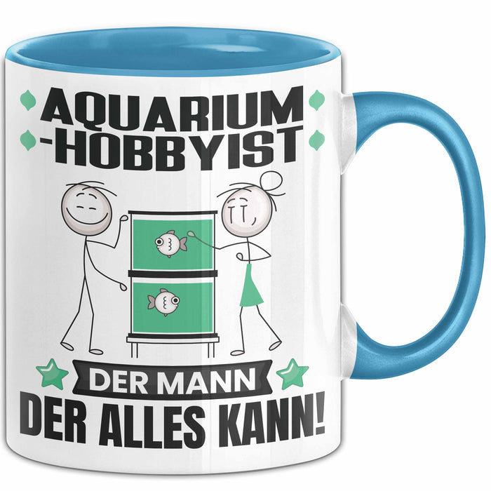 Aquarium-Hobbyist Tasse Geschenk für Aquarium-Hobbyist Der Mann Der Alles Kann Geschenkidee zum Geburtstag Blau Trendation