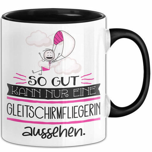 Gleitschirmfliegerin Geschenk Tasse So Gut Kann Nur Eine Gleitschirmfliegerin Aussehen Geschenkidee Geburtstag Weihnachten Lustig Trendation