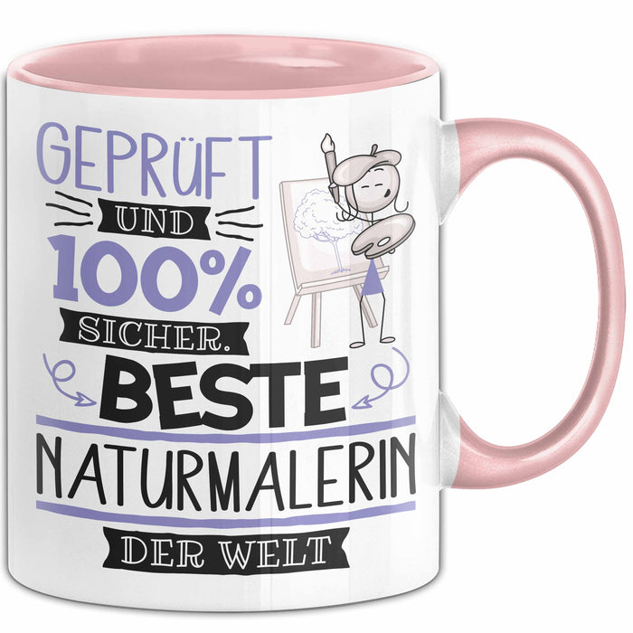 Beste Naturmalerin Der Welt Tasse Geschenk für Eine Naturmalerin Geprüft Und Sicher Geschenkidee Geburtstag Weihnachten Rosa Trendation
