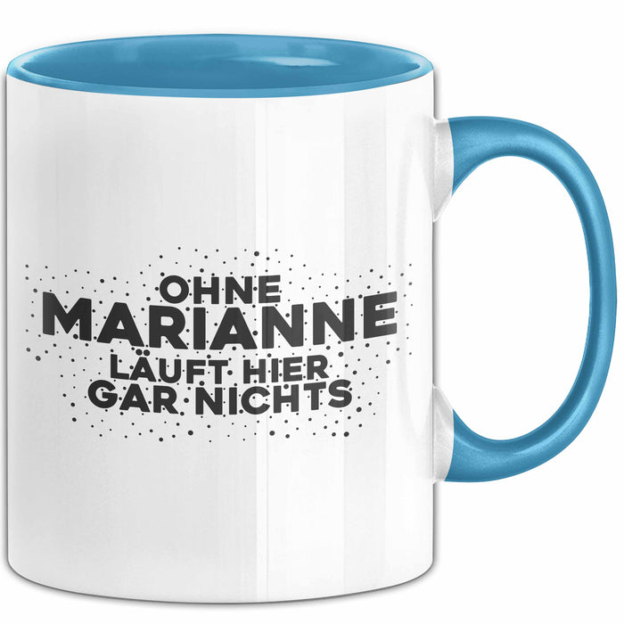 Marianne Tasse Ohne Marianne Laeuft Hier Gar Nichts Geschenk