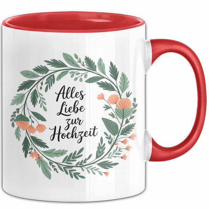 Neue Hochzeit Ehe Tasse Geschenk Lustige Geschenkidee Spruch Alles Liebe Zur Hochzeit Rot Trendation