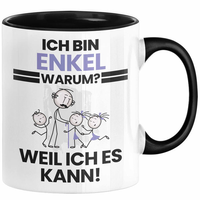 Enkel Geschenk Tasse Lustiger Spruch Ich Bin Enkel Warum Weil Ich Es Kann Geschenkidee Bester Enkel Geburtstag Kaffee-Becher Schwarz Trendation