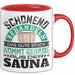 Tasse Geschenk Das Gute Stück Kommt Gerade Aus Der Sauna Rot Trendation