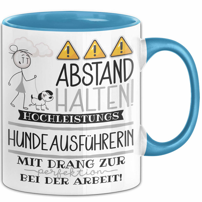 Hundeausführerin Tasse Geschenk Lustig Abstand Halten Hochleistungs-Hundeausführerin Mit Drang Zur Perfektion Bei Der Arbeit Blau Trendation