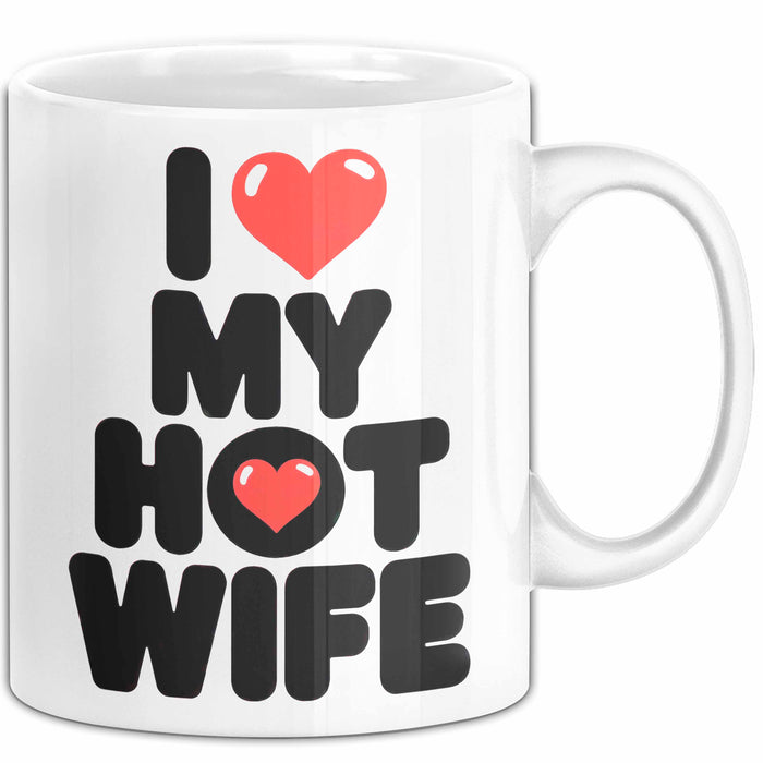 Ehefrau Ehefrauen Verheiratete Frauen Sarkasmus Tasse Becher Geschenk Lustige Geschenkidee Spruch Ich Liebe Meine Heiße Frau Weiß Trendation