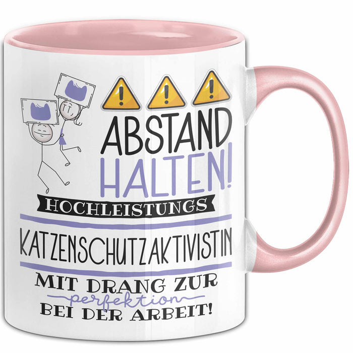 Katzenschutzaktivistin Tasse Geschenk Lustig Abstand Halten Hochleistungs-Katzenschutzaktivistin Mit Drang Zur Perfektion Bei Der Arbeit Rosa Trendation