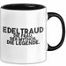 Edeltraud Tasse Edeltraud – Die Frau. Der Mythos. Die Legende. Geschenk Schwarz Trendation