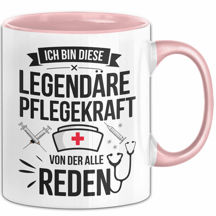 Krankenschwester Pflege Betreuung Tasse Geschenk Lustige Geschenkidee Spruch Ich Bin Diese Legendäre Pflegekraft Von Der Alle Reden Rosa Trendation