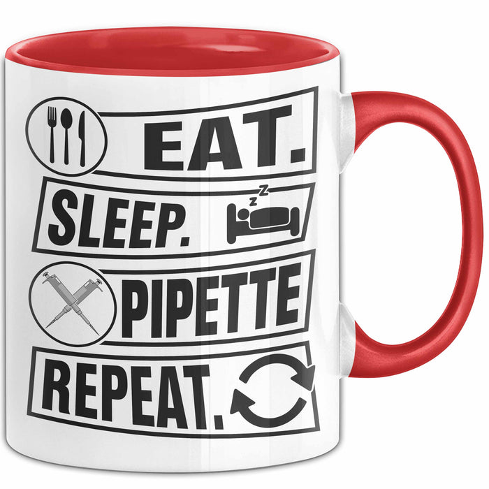 Biologe Labor Tasse Eat Sleep Pipette - Biologie Geschenkidee Biologe Rot Trendation