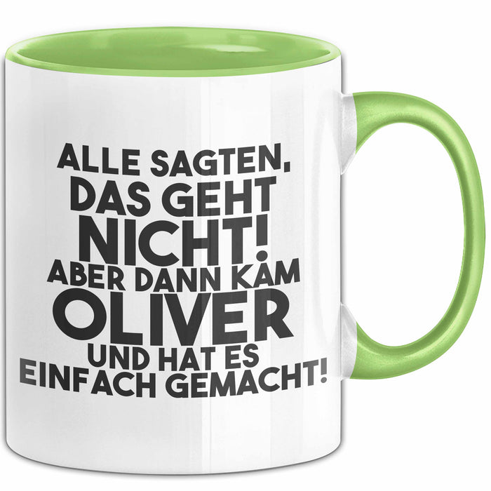 Oliver Tasse Alle Sagten Das Geht Nicht, Aber Dann Kam Oliver Geschenk