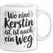 Kerstin Tasse Geschenk Wo Eine Kerstin Ist Ist Auch Ein Weg Geschenkidee Becher mit Name Weiß Trendation