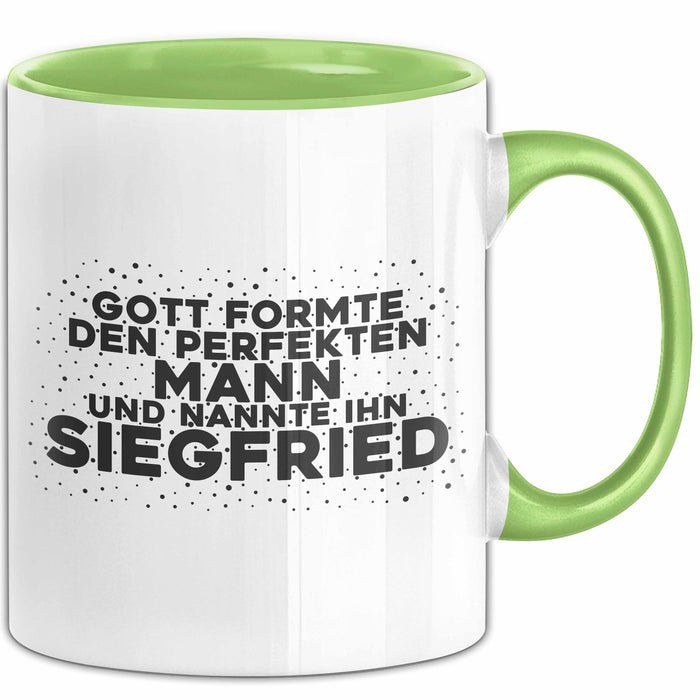 Siegfried Tasse Gott Formte Den Perfekten Mann Und Nannte Ihn Siegfried
