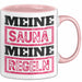Witzige Tasse Geschenk Meine Sauna Meine Regeln Spruch Rosa Trendation