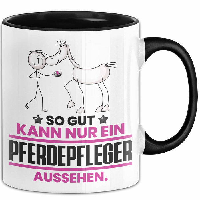 Pferdepfleger Geschenk Tasse So Gut Kann Nur Ein Pferdepfleger Aussehen Geschenkidee Kaffee-Becher Schwarz Trendation
