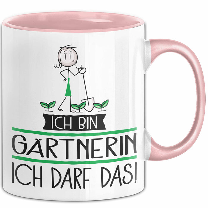 Geschenk für Gärtnerin Tasse Lustige Geschenkidee Geburtstag Ich Bin Gärtnerin Ich Darf Das Rosa Trendation