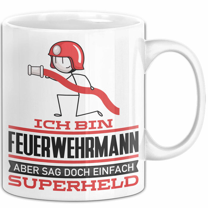 Feuerwehrmann Geschenk Tasse Ich Bin Feuerwehrmann Aber Sag Doch Einfach Superheld Lustige Geschenkdiee für Feuerwehrmann Kaffee-Becher Weiß Trendation
