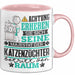 Katzenzüchter Geschenk Tasse Lustiger Spruch Erheben Sie Sich Der Katzenzüchter Betritt den Raum Rosa Trendation