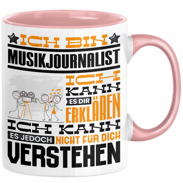 Musikjournalist Geschenk Tasse Geschenkidee für Musikjournalist Geburtstag Lustig Ich Bin Musikjournalist Ich Kann Es Dir Erklären Aber Nicht Für Dich Verstehen Rosa Trendation