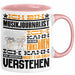 Musikjournalist Geschenk Tasse Geschenkidee für Musikjournalist Geburtstag Lustig Ich Bin Musikjournalist Ich Kann Es Dir Erklären Aber Nicht Für Dich Verstehen Rosa Trendation