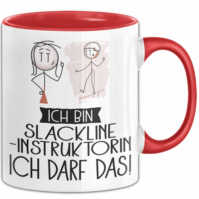 Geschenk für Slackline-Instruktorin Tasse Lustige Geschenkidee Geburtstag Ich Bin Slackline-Instruktorin Ich Darf Das Rot Trendation