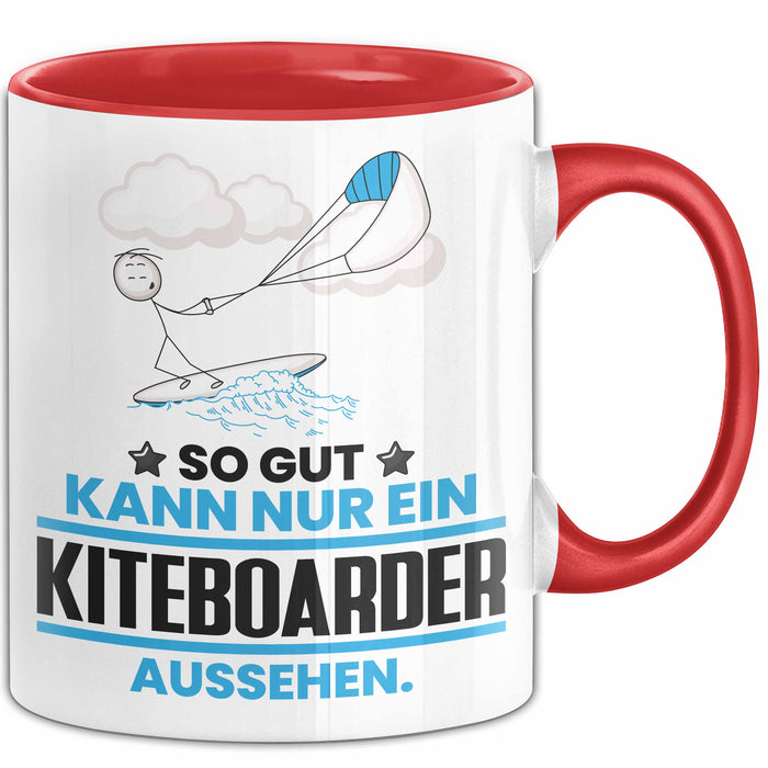 Kiteboarder Geschenk Tasse So Gut Kann Nur Ein Kiteboarder Aussehen Geschenkidee Kaffee-Becher Rot Trendation