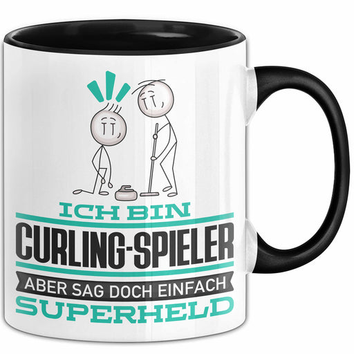 Curling-Spieler Geschenk Tasse Ich Bin Curling-Spieler Aber Sag Doch Einfach Superheld Lustige Geschenkdiee für Curling-Spieler Kaffee-Becher Schwarz Trendation