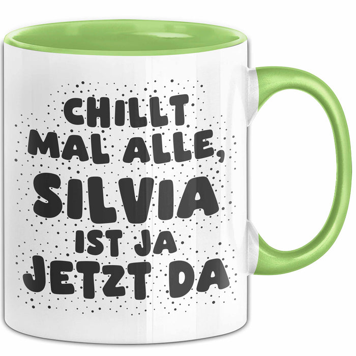 Silvia Tasse Chillt Mal Alle, Silvia Ist Ja Jetzt Da Geschenk