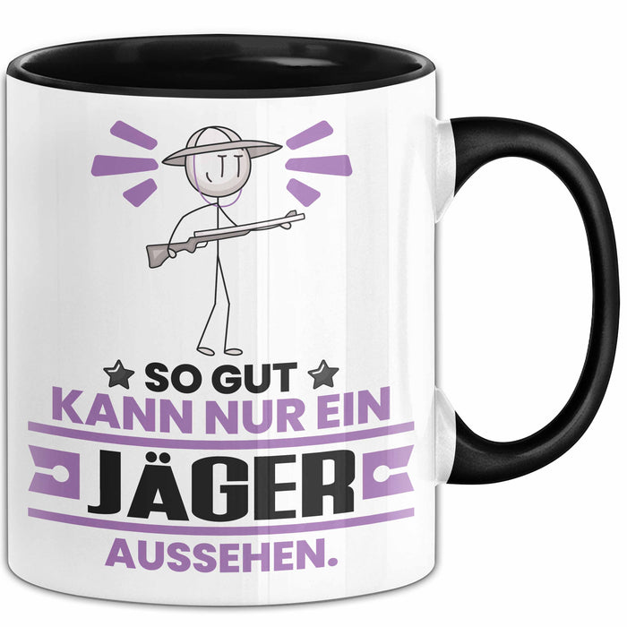 Jäger Geschenk Tasse So Gut Kann Nur Ein Jäger Aussehen Geschenkidee Kaffee-Becher Schwarz Trendation