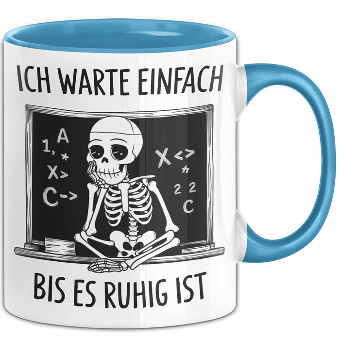 Grundschullehrer Tasse Geschenk Warte Bis Es Ruhig Ist Blau Trendation