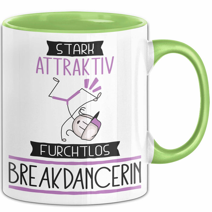 Breakdancerin Tasse Geschenk Becher Stark Attraktiv Furchtlos Breakdancerin Lustige Geschenkidee Grün Trendation