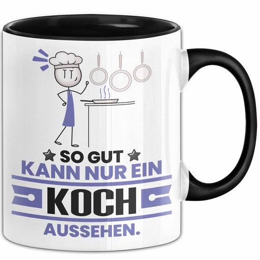 Koch Geschenk Tasse So Gut Kann Nur Ein Koch Aussehen Geschenkidee Kaffee-Becher Schwarz Trendation