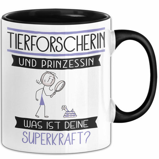Tierforscherin Und Prinzessin Tasse Geschenk Für Eine Tierforscherin Geburtstag Was Ist Deine Superkraft Trendation