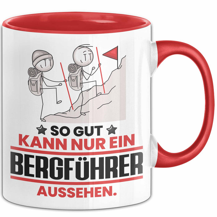 Bergführer Geschenk Tasse So Gut Kann Nur Ein Bergführer Aussehen Geschenkidee Kaffee-Becher Rot Trendation