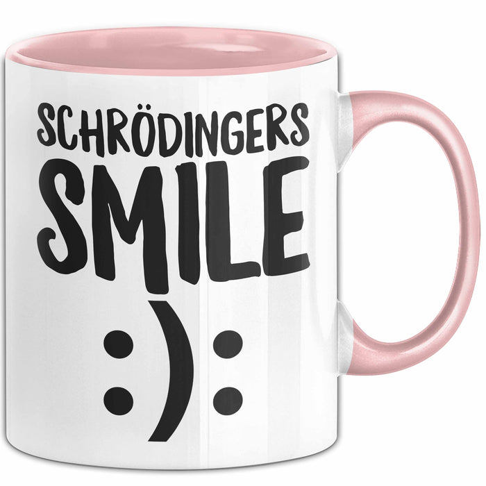 Physiklehrer Unterricht Tasse Geschenk Lustige Geschenkidee Spruch Schrödingers Smile Rosa Trendation