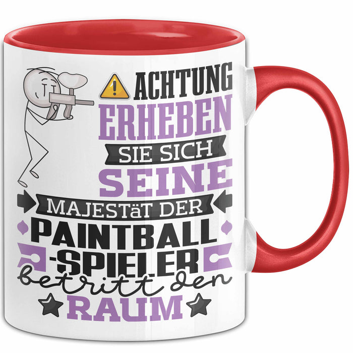 Paintballspieler Geschenk Tasse Lustiger Spruch Erheben Sie Sich Der Paintballspieler Betritt den Raum Rot Trendation