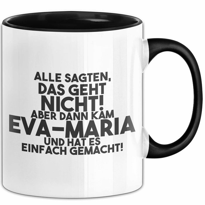 Eva-Maria Tasse Alle Sagten Das Geht Nicht, Aber Dann Kam Eva-Maria