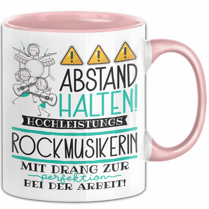 Rockmusikerin Tasse Geschenk Lustig Abstand Halten Hochleistungs-Rockmusikerin Mit Drang Zur Perfektion Bei Der Arbeit Rosa Trendation
