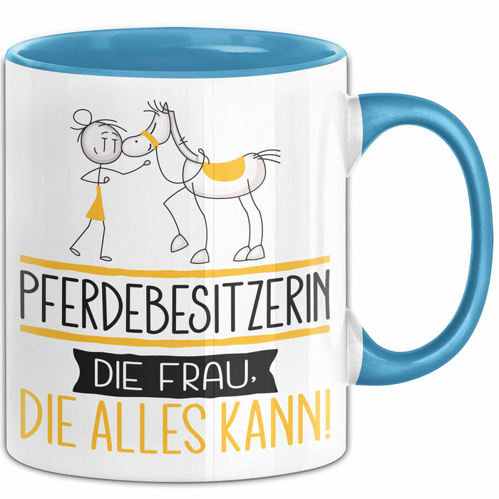 Pferdebesitzerin Geschenk Tasse Becher Die Frau Die Allen Kann Geschenkidee für eine Pferdebesitzerin Lustig Blau Trendation