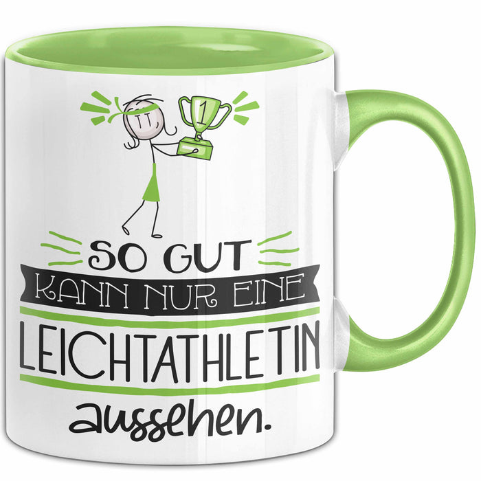Leichtathletin Geschenk Tasse So Gut Kann Nur Eine Leichtathletin Aussehen Geschenkidee Geburtstag Weihnachten Lustig Grün Trendation