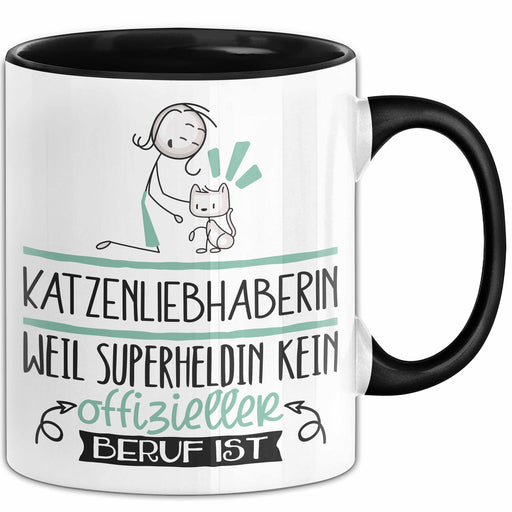 Katzenliebhaberin Geschenk Tasse Lustiger Spruch Katzenliebhaberin Weil Superheldin Kein Offizieller Beruf Ist Geschenkidee Trendation