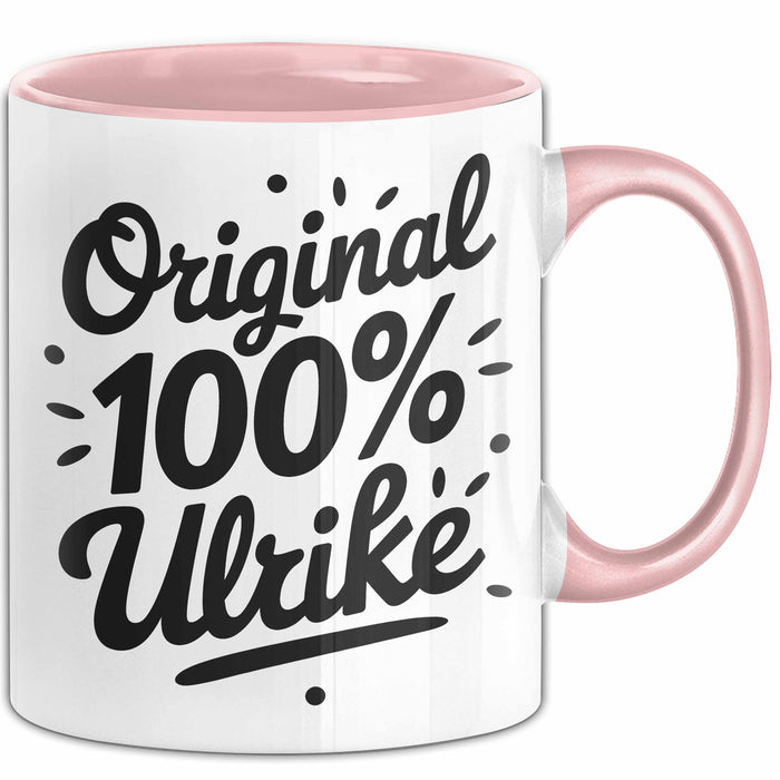 Ulrike Tasse Geschenk Original 100% Ulrike Geschenkidee Geburtstag Rosa Trendation