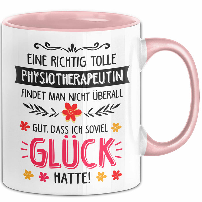 Physiotherapeut Physiotherapie Tasse Geschenk Lustige Geschenkidee Spruch Eine Richtig Tolle Physiotherapeutin Findet Nicht Überall Rosa Trendation