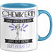 Chemikerin Und Prinzessin Tasse Geschenk Für Eine Chemikerin Geburtstag Was Ist Deine Superkraft Blau Trendation