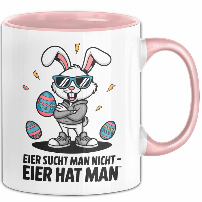 Ostern Tasse Geschenkidee Du Suchst Keine Eier Feiertagswitz Rosa Trendation