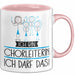 Geschenk für Chorleiterin Tasse Lustige Geschenkidee Geburtstag Ich Bin Chorleiterin Ich Darf Das Rosa Trendation