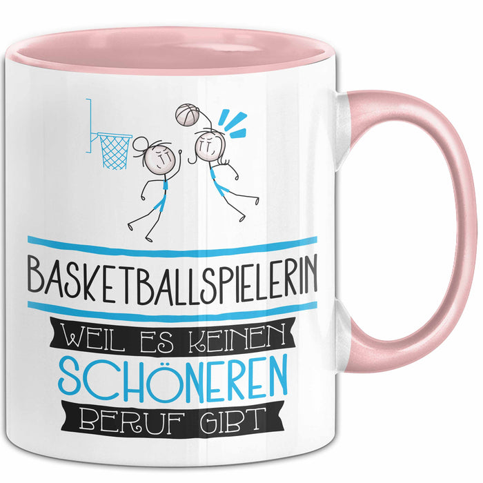 Basketballspielerin Weil Es Keinen Schöneren Beruf Gibt Tasse Geschenk für Eine Basketballspielerin Lustig Rosa Trendation
